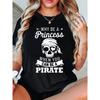 Why Choose To Be A Princess When You Can Embrace The Life of A Pirate? This Trendy Black T-Shirt