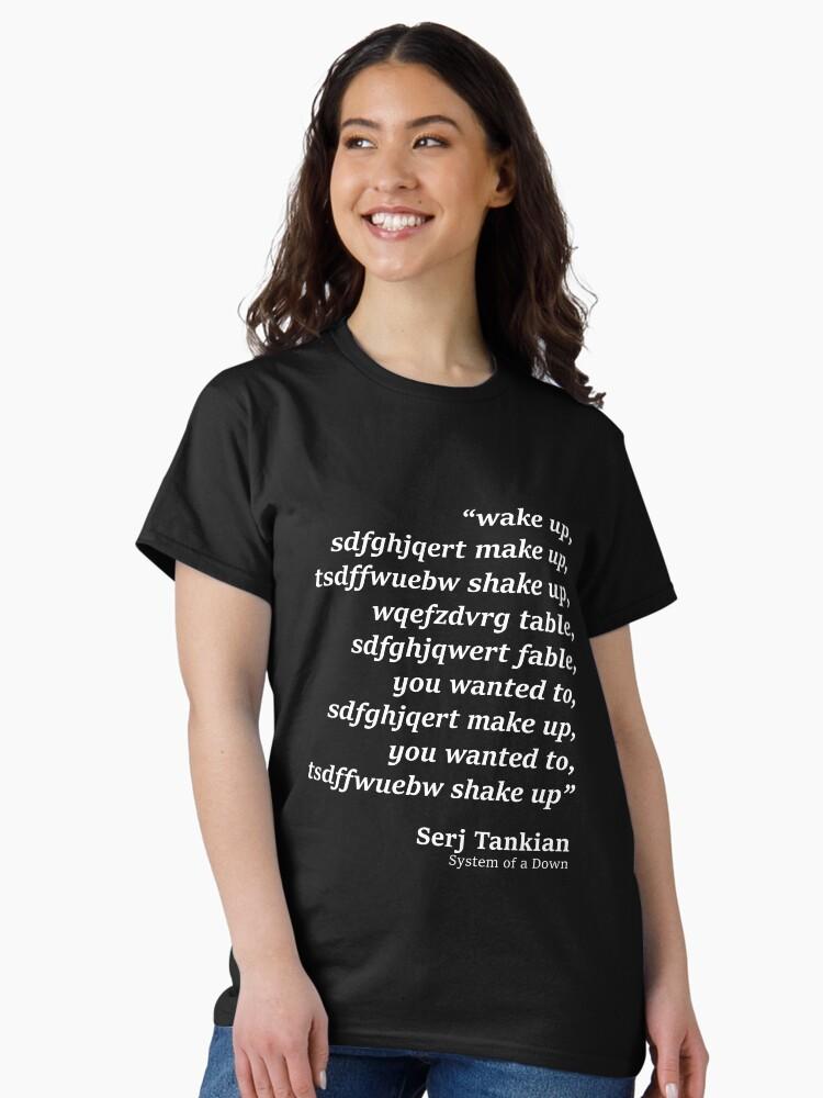 Wake Up - System of a Down - Chop Suey Parody Classic T-Shirt
