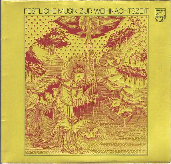 LP Record VARIOUS - Festliche Musik Zur Weihnachtszeit 6750001 Philips Germany Classical Used