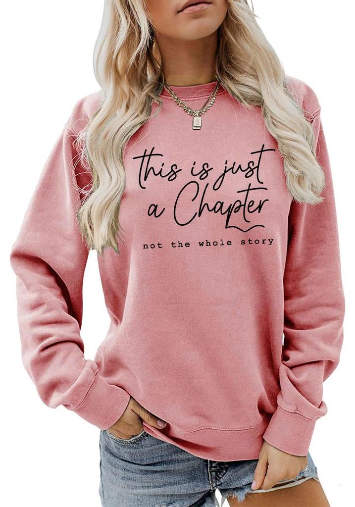 Women's Loose Temperament Pullover Sweatshirt - Just a Chapter