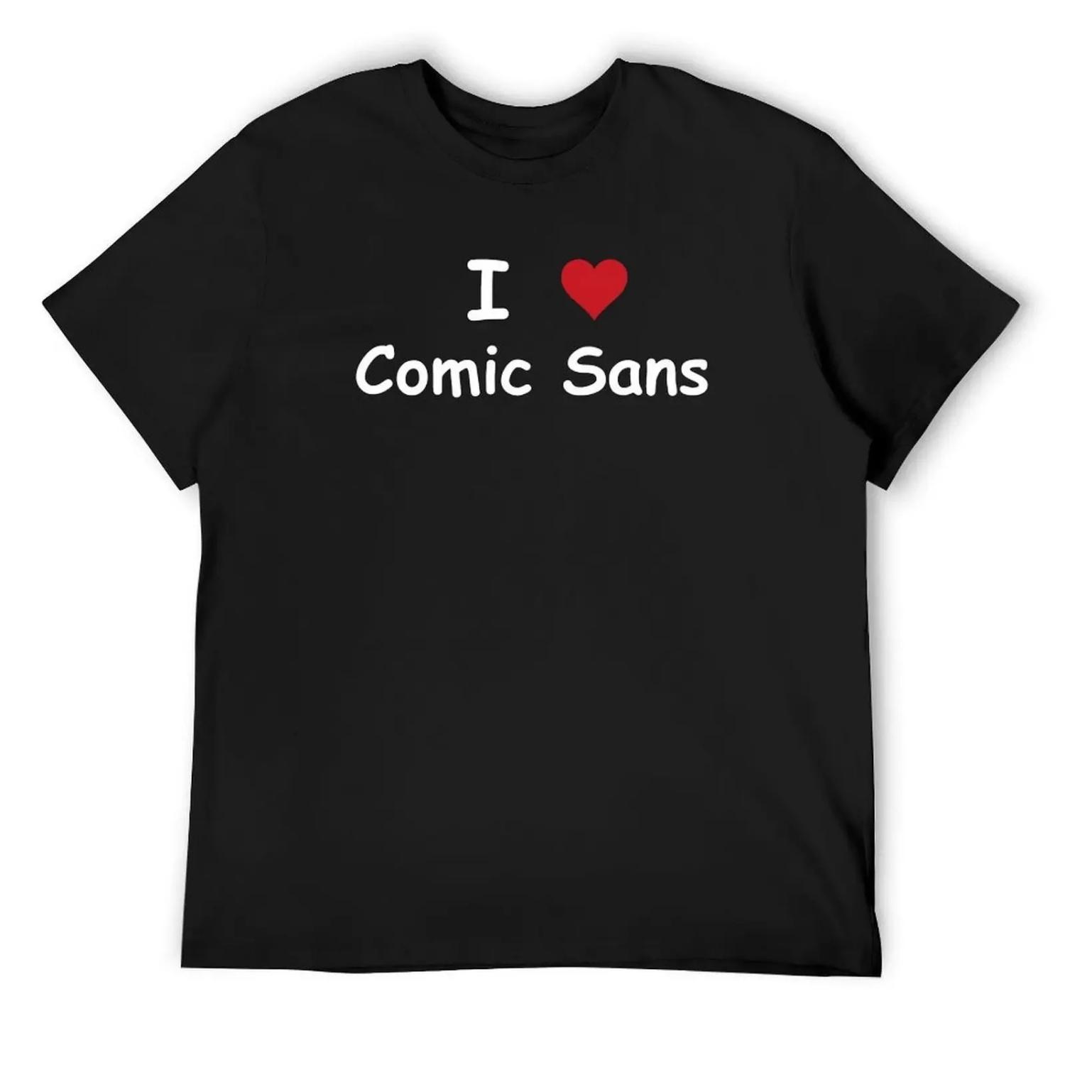 I Heart Comic Sans T-Shirt anime shirt customs anime figures mens plain t shirts S