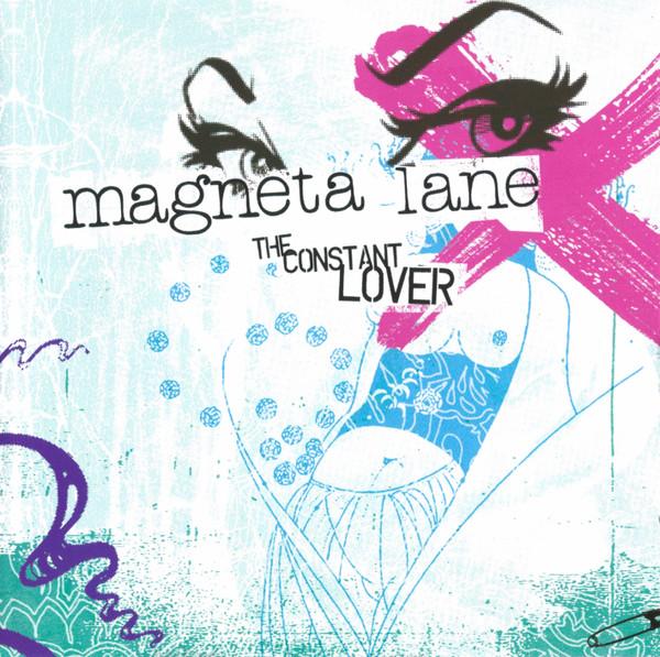 

CD MAGNETA LANE - The Constant Lover PAPER014 Paper Bag Recor 2004 Canada Rock Used
