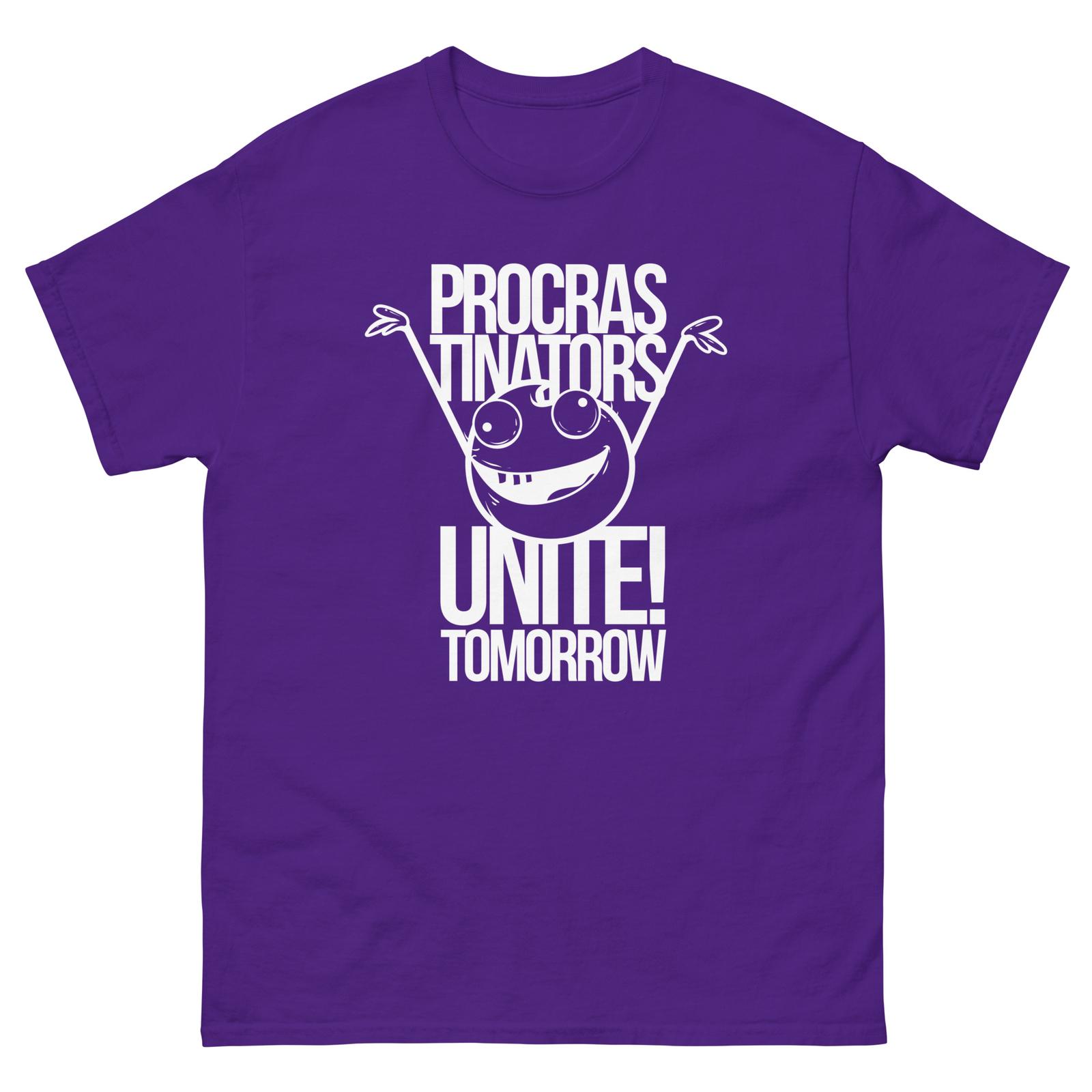 Procrastinators Unite Tomorrow Unisex T-Shirt Mens Womens Tees Top 3XL