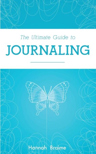 The The Ultimate Guide To Journaling Book