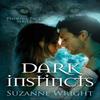 Dark Instincts by Suzanne Wright Paperback Book 9781477828748
