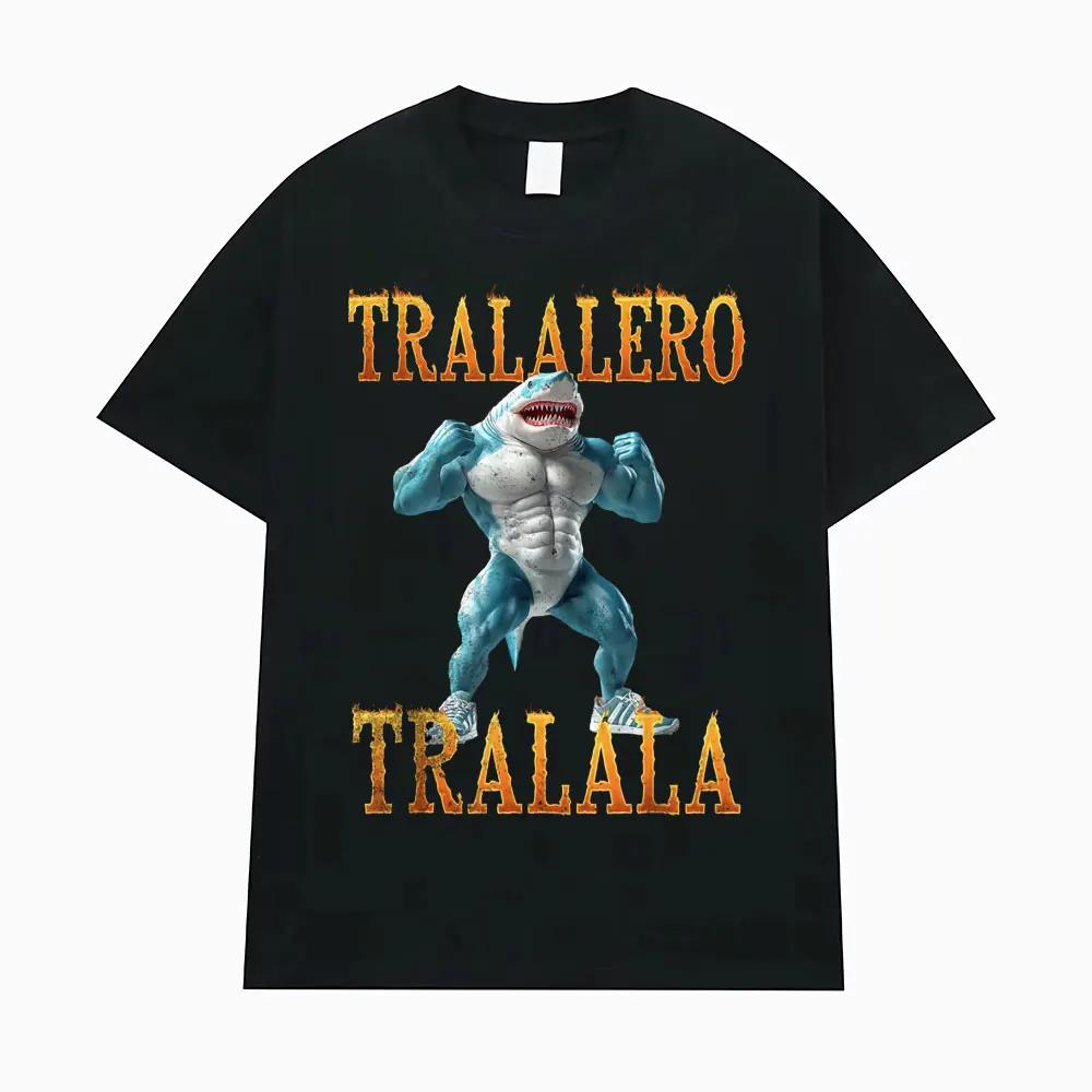 Tralalero Tralala Funny Shark Meme T-shirt Gifts Men Women's Fashion Gothic Vintage T-shirts Casual Humor T Shirt