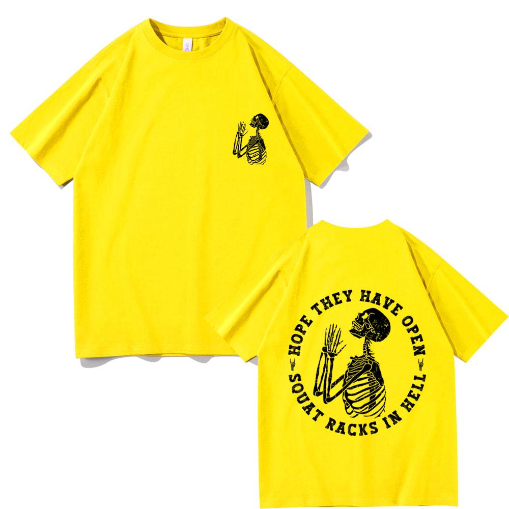 Funny Skeleton Gym Fitness Tshirt Hope They Have Open Squat Racks In Hell Graphic Tshirt Men Women Vintage Oversized T Shirts