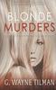 The The Blonde Murders : A Detective Sara Nichols Mystery Book