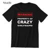 Property Of My Crazy Girlfriend Funny Boyfriend Black Cotton Unisexs Tshirt