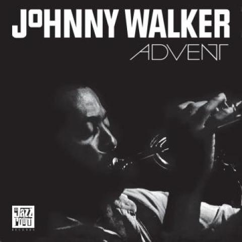 

LP Record JOHNNY WALKER - Advent JAZZR018 Jazzman 2022 UK Jazz
