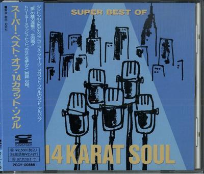 CD FOURTEEN KARAT SOUL  Super Best Of 14 Karat Soul PCCY00866 Canyon Internat 1995 Japan Pop Used