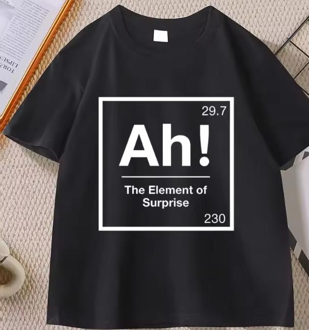 Project Hail Mary Ah Tshirt For Unisex Unisex Eleunisext Of Surprise Tshirts Chemistry Joke Tee Unisex High Quality Short Sleeve Tee