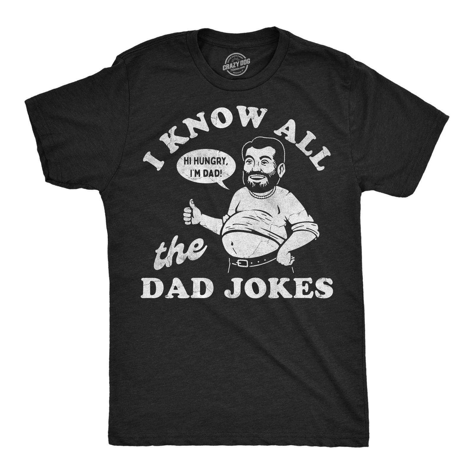 Mens Funny T Shirts I Know All The Dad Jokes Sarcastic Graphic Novelty Tee For S