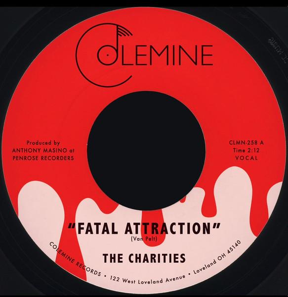 7-дюймовая пластинка CHARITIES Fatal Attraction Its Not Our Tim COEM2587 Colemine Record 2025 США SoulFunk