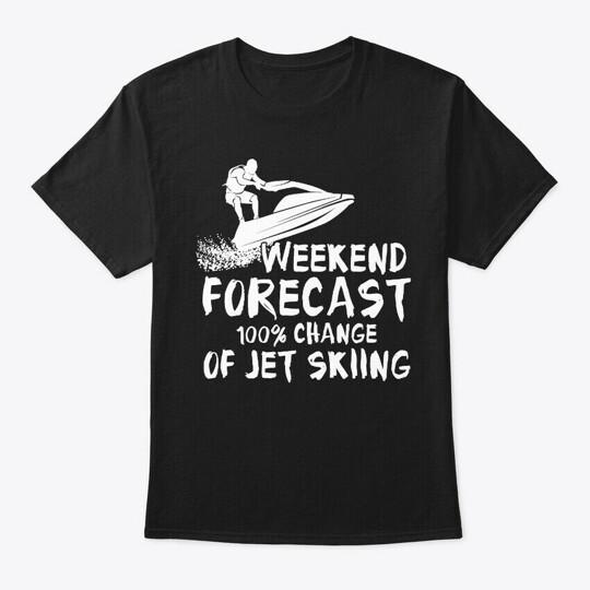 Jet Ski Weekend Forecast T-Shirt M
