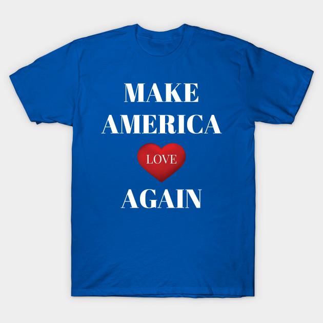 Unisex Fashion TShirt Make America Love Again Print TShirt Plus Size S-5XL T-Shirt 100%Cotton Tops O Neck Short Sleeve Tees