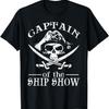 Funny Pirate Design Captain Ship Show Boater Boating Captain T-Shirt