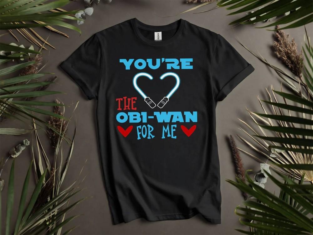 

You Are The Obi-Wan For Me Heart T-shirt T shirt Men Women Unisex Tshirt K893 L