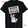 Remove Reverse Reclaim Protest Liberty Design T Shirt Vintage Washed Soft Graphic Homme Slightly Stylish Streetwear Vintage
