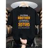 European Size Men'S Pride T-Shirt - "I'm A Proud for Brother Of Wonderful Sisters" Funny Saying, Casual Short Sleeve Crew Neck Tee - Soft