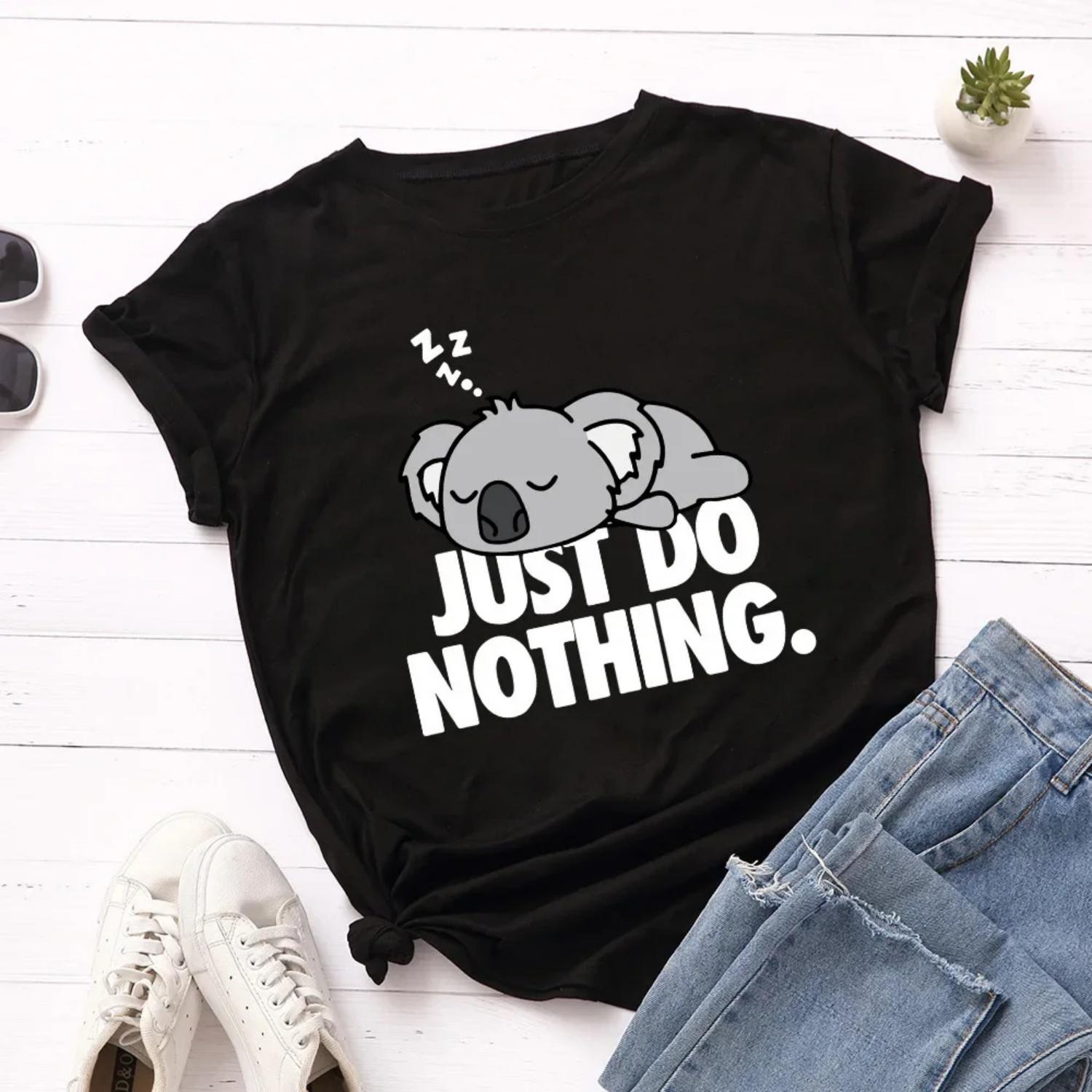 

Just Do Nothing Koala Print Women T Shirt Short Sleeve O Neck Women Tshirt Ladies Tee Shirt Tops Clothes Women Clothes XXXXXL чорний