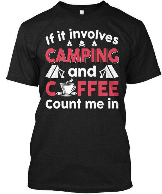 

Love Camping And Coffee Funny Gifts T-Shirt Made in the USA Size S to 5XL 3XL