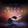 Dear Haider by Lili Zeng Paperback Book 9781771863407