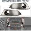 Central Dashboard Cover Strip Trim Center Trument Cluster Panel Trim 55413-42070-B0 55412-42060-B0 Compatible With Toyota RAV4 Base Limited EV Sport