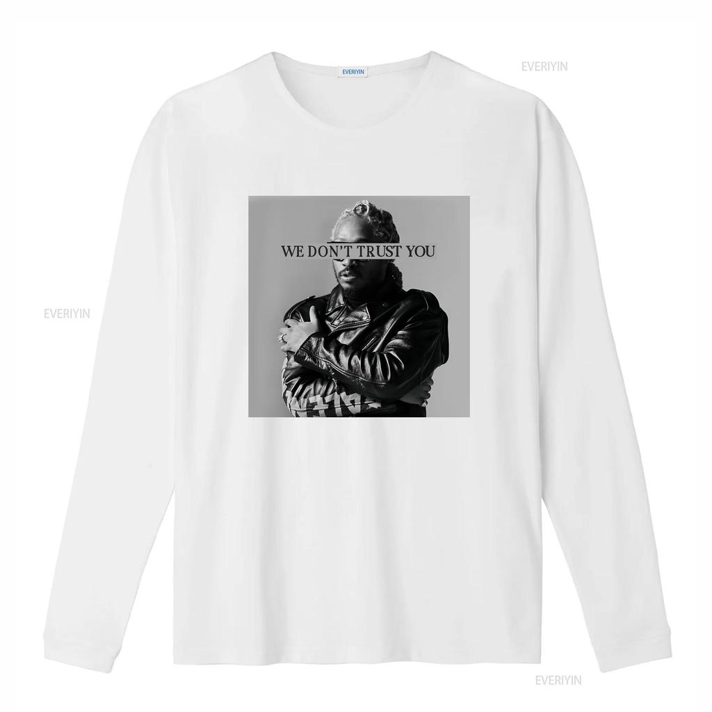 Future T Shirt We Dont Trust You Rapper vintage Washed streetwear Top For Everyday Wear Casual Breathable Slightly Soft