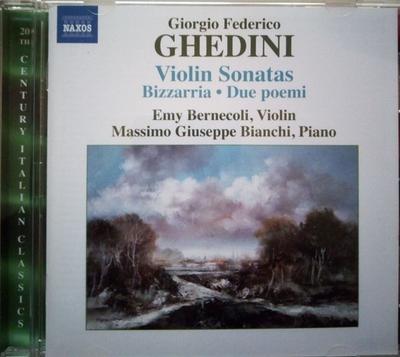 CD GIORGIO FEDERICO GHEDINI, EMY BERNE - Complete Music For Violin And Piano 8572828 Naxos 2012 Japan ObiClassical Used