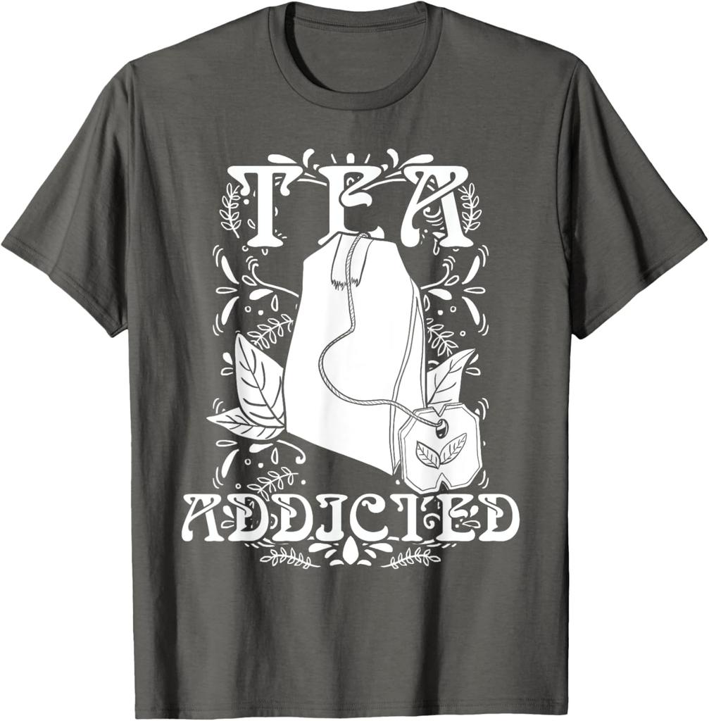 Tea Addicted Graphic Tee Soft Cotton Casual Short Sleeve TShirt Lover Gift