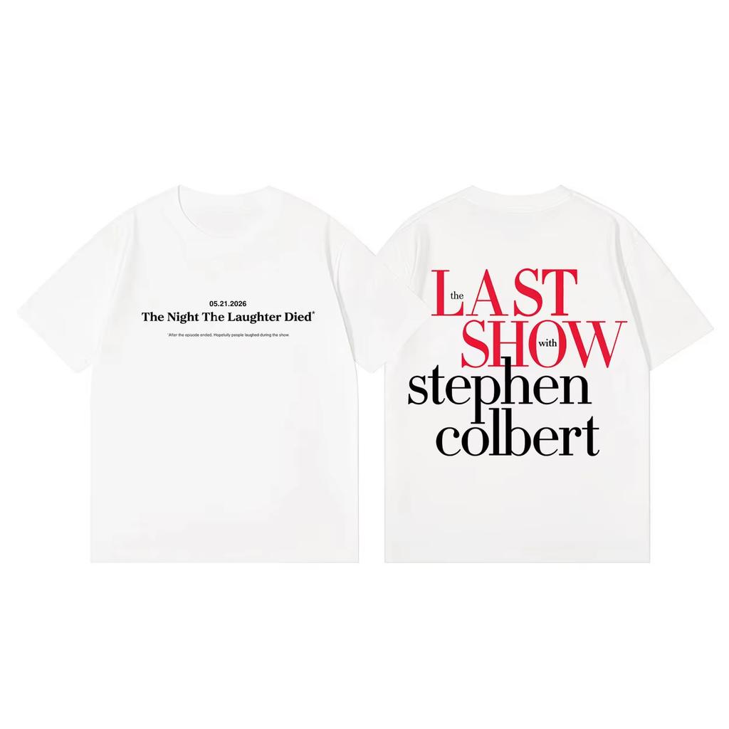 The Last Show with Stephen Colbert 2026 T-shirt High Quality Fashion Oversized T Shirt Men Women Clo