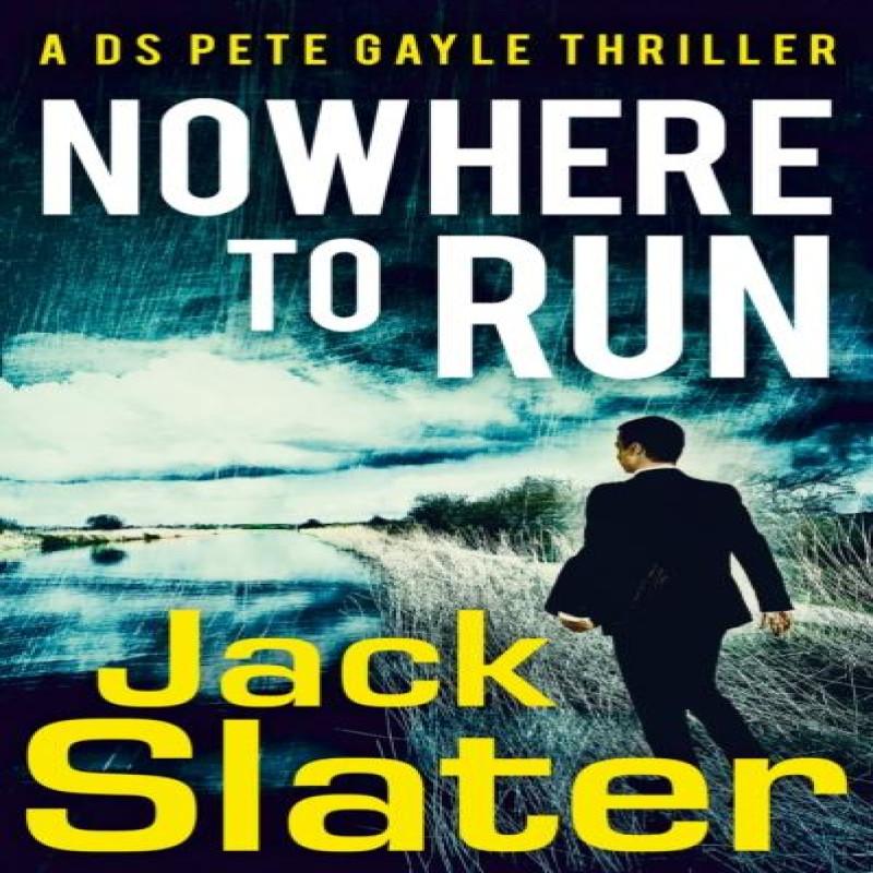 Nowhere To Run by Jack Slater Paperback Book 9780008742904