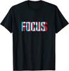 Focus Motivational Optical Illusion T-Shirt Size S-5XL Unisex T-Shirt