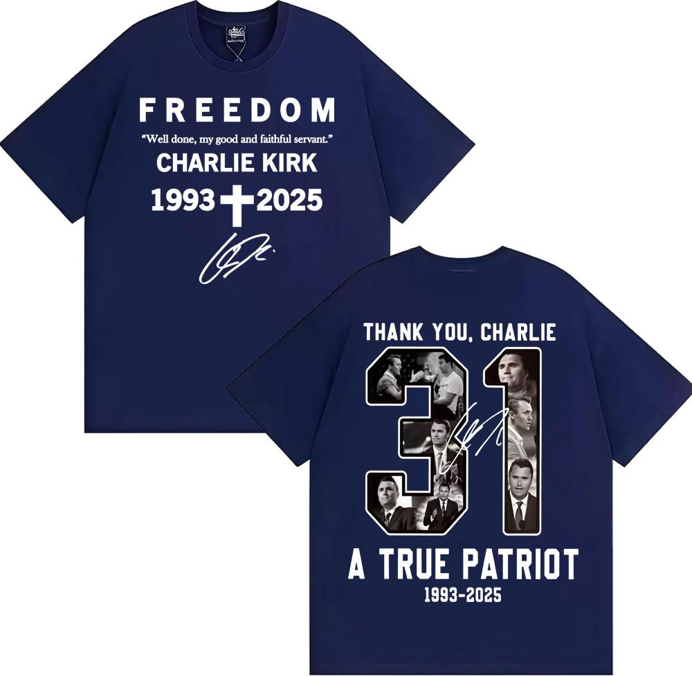 Thank You Charlie Kirk T Shirt A True Patriot Freedom Double Sided Print Tee Shirt Men Women Casual Cotton Short Sleeve Tshirts
