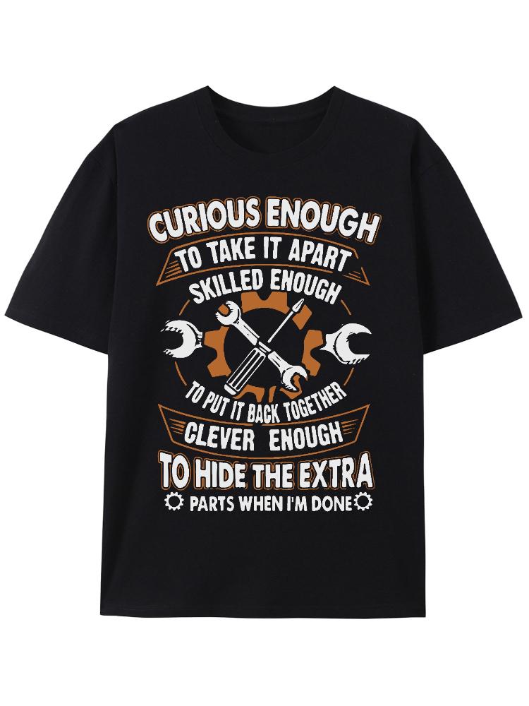 Interesting mechanicCurious enough to disassemble graphic 100 cotton round neck Tshirt with wrench print design