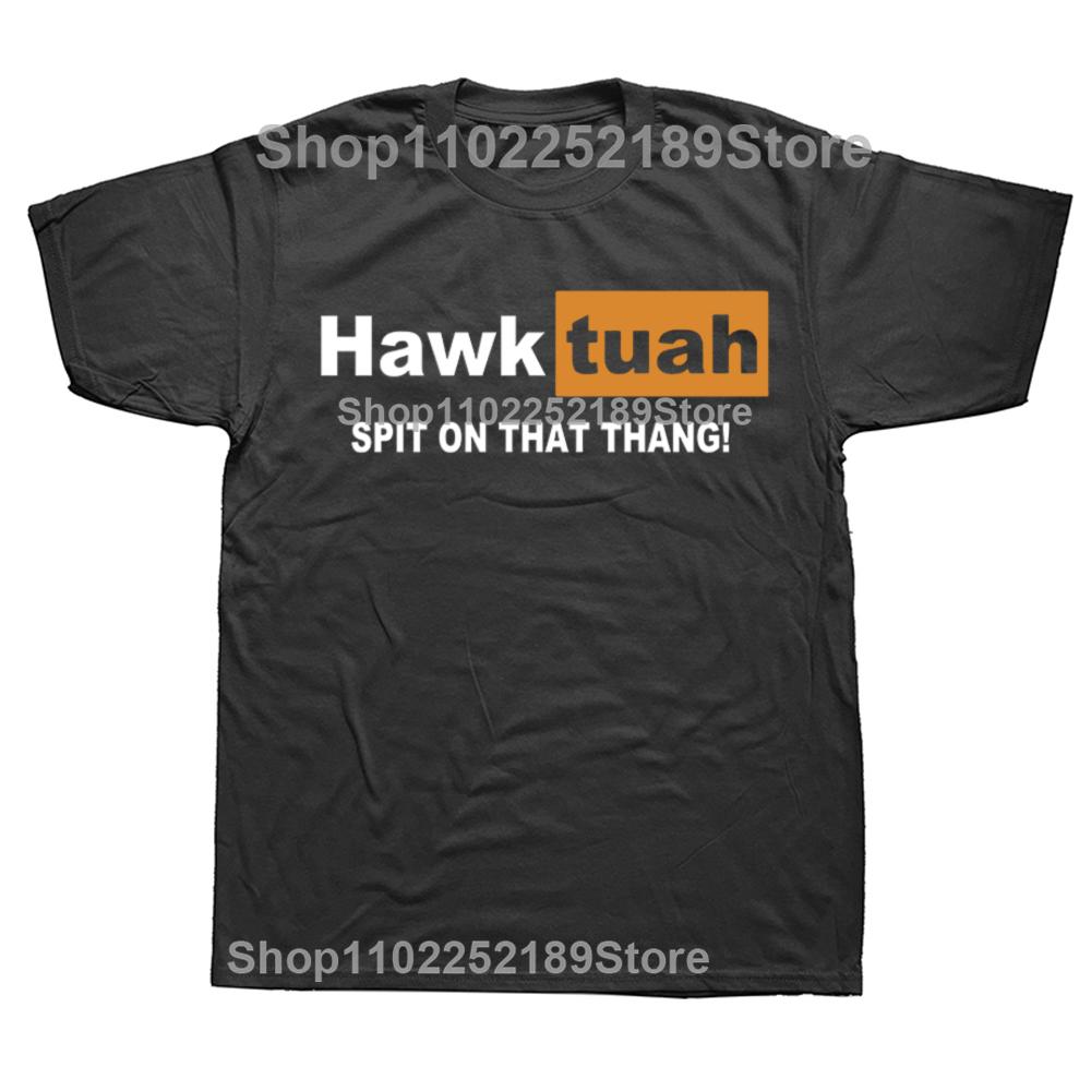 Hawk Tuah Spit On That Thing T Shirt Funny Meme Print Tshirt Men Women Casual Cotton Oversized Short Sleeve T-shirts Streetwear