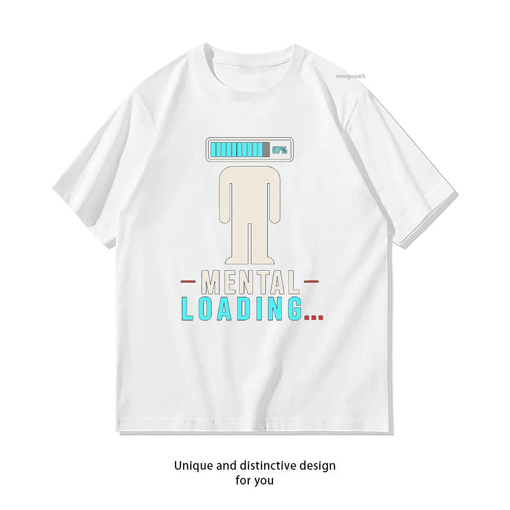 Mental Loading Minimal Tech Humor Tshirt Woman Man Summer Cotton Graphic T Shirts Adult Casual Breathable Outdoors Shortsleev