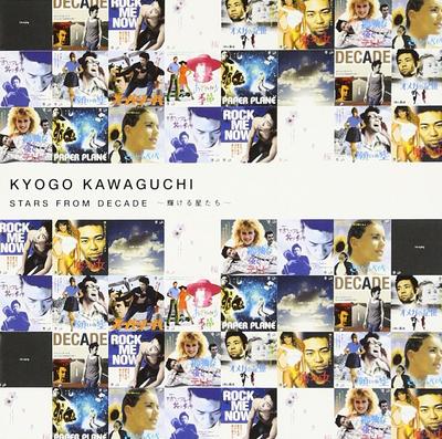 CD KYOUGO KAWAGUCHI, KYOUGO KAWAGUCHI, - STARS FROM DECADE -Shining Stars-  WPCL10166 Warner Music Ja 2005 Japan Pop Used