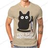 Black Cat Murder Cat You Saw Nothing Tshirt Graphic Unisex Tops Vintage Homme Summer Cotton Streetwear Harajuku T Shirt