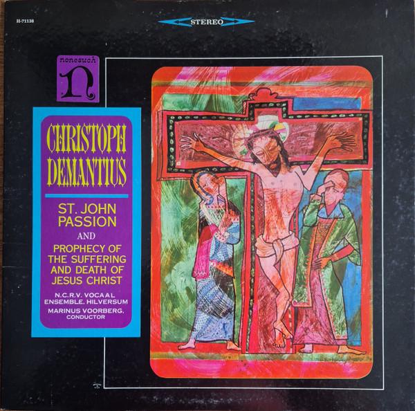 

LP Record CHRISTOPHER DEMANTIUS NCRV VOCAAL St John Passion And Prophecy Of The H1138 Nonesuch US Classical Used