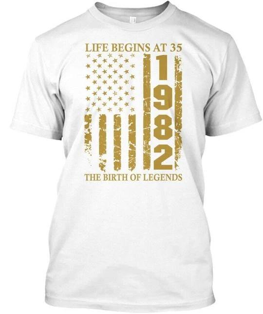 

Life Begins At 35 1982 The Birth Of Legends Birthday T shirt Made in USA S-5XL 2XL