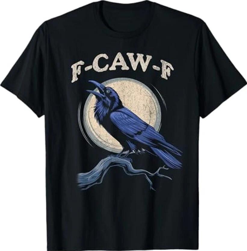 Funny Black Crow F-Caw-F Shirt | Crow Lover Unisex Graphic Tee S разноцветный