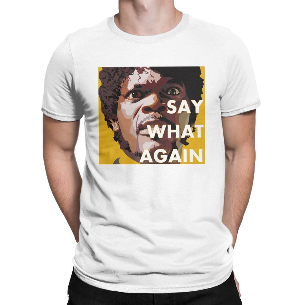 Magliette da uomo Pulp Fiction Say What Again Cotone Puro Abbigliamento Divertente Manica Corta Girocollo T-Shirt Maglietta da Adulto