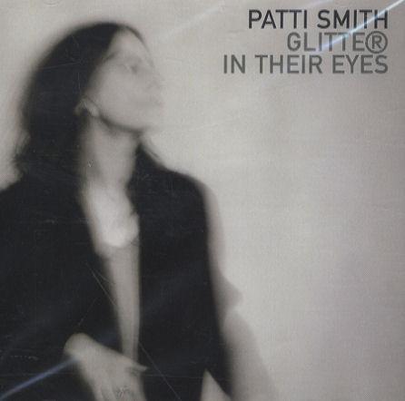

CD PATTI SMITH - Glitter In Their Eyes ARPCD3813 Arista 2000 US Rock Used