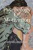 The Psychology of Motivation Book