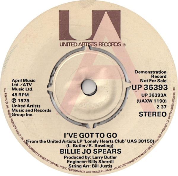 

7inch Record BILLIE JO SPEARS Ive Got To Go UP36393 United Artists 1978 UK Rock Used