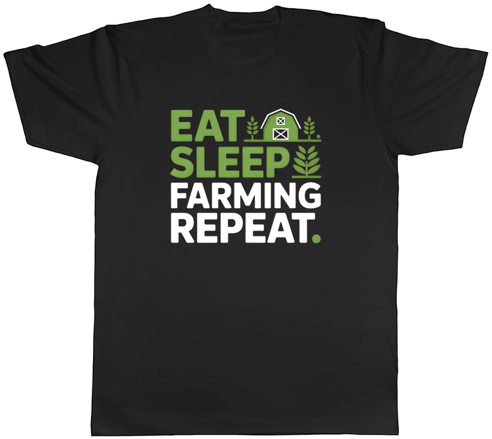 Eat Sleep Farming Repeat Mens T-Shirt Tee Gift Top XL