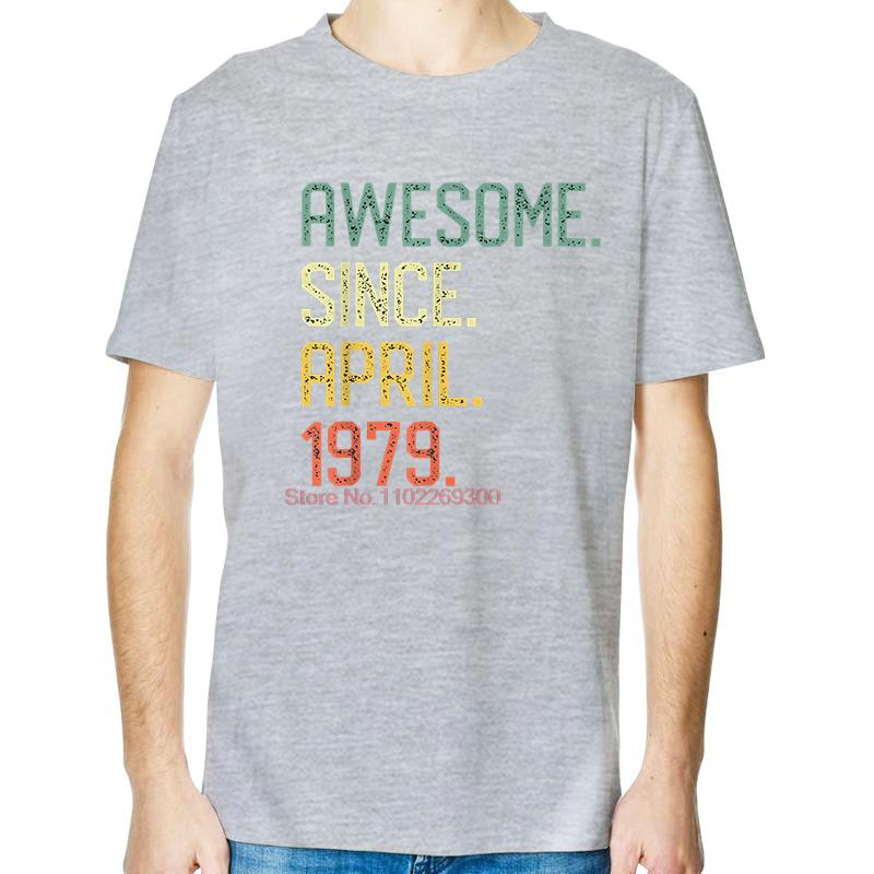 Birthday Gift For Who April Born In 1979 Vintage Graphic T Shirts Tees Tops Summer Cotton Short Sleeve TShirts Print T Shirt