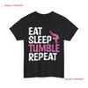 Eat Sleep Tumble Repeat T Shirt Gymnastics Gymnast Unisex Funny Vintage Stretched Homme Casual